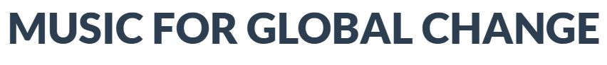 Music for Global Change